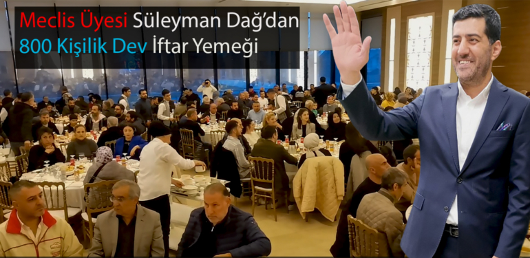 Başkan Adayı Onur Soytürk 800 Kişilik İftar Yemeğinde Konuştu: 31 Mart Gecesi, Zeytinburnu’na Baharı Getirecek